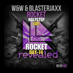 W&W & Blasterjaxx X Hardwell - Rocket REMINISCE (HALFSTEP Edit)