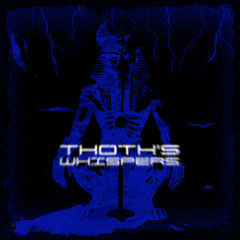 Thoth's Whispers [FREE DL]