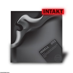 INTAKT: ISSELL [MS002]