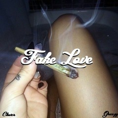 Fake Love (ft. Greezy)