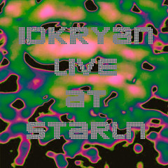 IDKRYAN LIVE AT STARLN AFTERHOURS 7/23/22