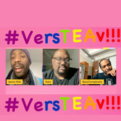 #VersTEAv: Round2 ep 3/4