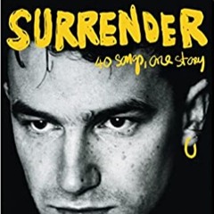 Prazeres Interrompidos #160: Surrender: 40 Songs, One Story - Bono (2022)