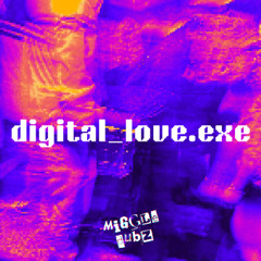 DIGITAL_LOVE_EXE (FREE DOWNLOAD)