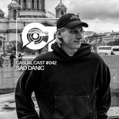 Casual Cast #042 - SAD DANIC