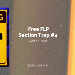 Free FLP Section Trap #4 Type Bass Nation 2022