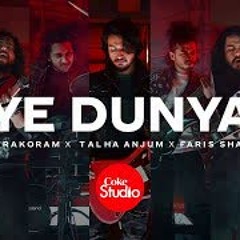 Coke Studio | Season 14 | Ye Dunya | Karakoram x Talha Anjum x Faris Shafi