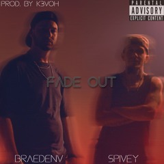 Fade Out (feat. Spivey)
