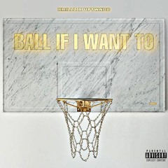 Krillz X DB - Ball If I Want To