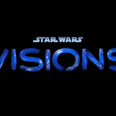 Star Wars Visions Trailer Music Theme Remix
