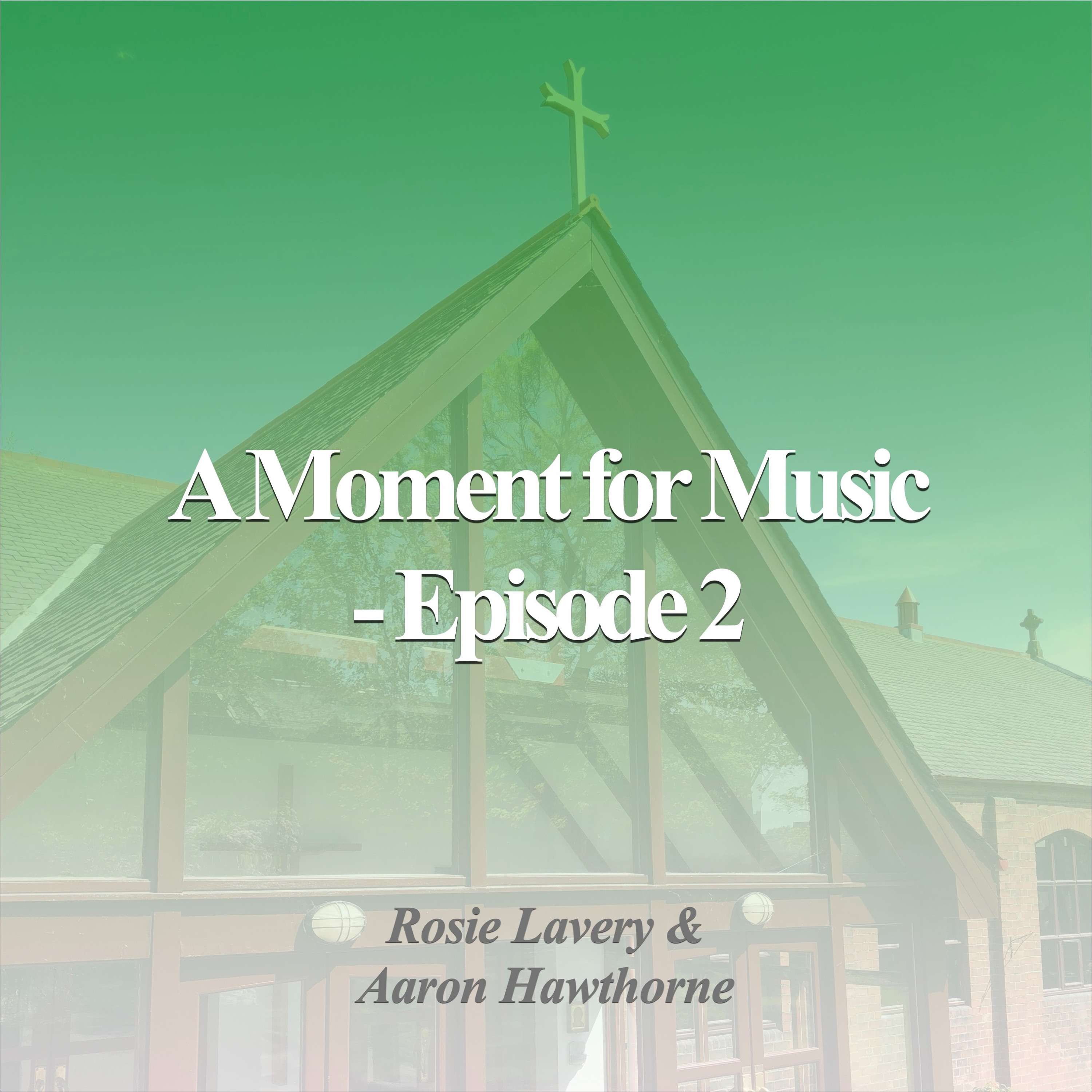 A Moment for Music - Episode 2 episode artwork