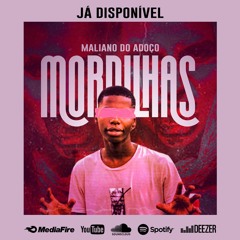 Maliano do Adoço  Mordilhas (Prod..Adilson Beats)