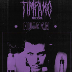 Huanan na Tímpano - 02.08