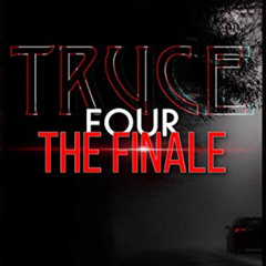 [DOWNLOAD] EBOOK 🗃️ Truce 4: The Finale (The Cartel Publications Presents) (War Seri