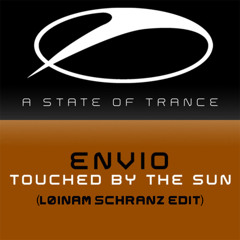 Envio - Touched By The Sun (LØINAM SCHRANZ EDIT) - FREE DL