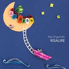 Suoni all'alba - Puntata 21 / Rita Zingariello - Risalire