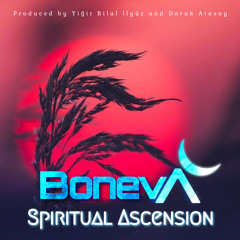 Boneva - Spiritual Ascension