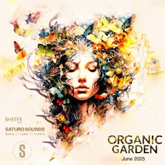 Organic Garden June  ✦  Saturo Sounds Radio
