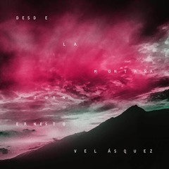 Desde La Montaña