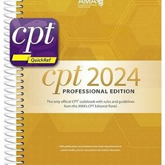 Read [PDF] CPT Professional 2024 and CPT Quickref App Bundle - American Medical Association (Author)