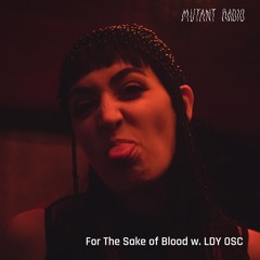 For The Sake of Blood w. LDY OSC [08.02.25]