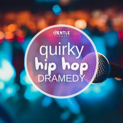 Quirky Hip Hop Dramedy