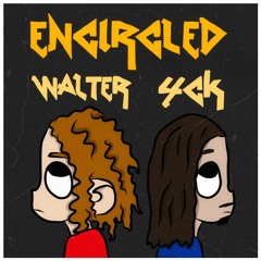 Encircled (feat. Walter)