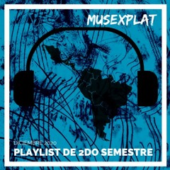 PLAYLIST DE 2DO SEMESTRE 2020