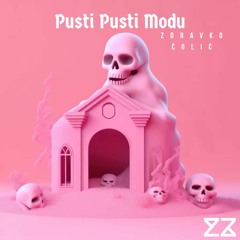 Zdravko Čolić - Pusti Pusti Modu (KUZZI Mashup)