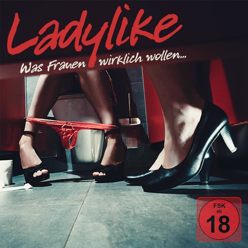 LADYLIKE: Anleitung für einen Dreier (03.02.2023)