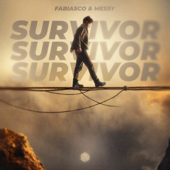 Fabiasco & MeSSy - Survivor