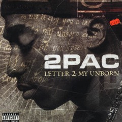 2Pac - Letter 2 My Unborn Ft. Natasha Walker (Nozzy - E OG Vibe Remix) (Prod By Dopfunk)