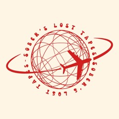 SOBER'S LOST TAPES