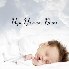 Uyu Yavrum Ninni