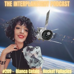 #209 - Bianca Cefalo - Rocket Fallacies
