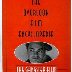 Kindle Book Overlook Film Encyclopedia: the Gangster Film
