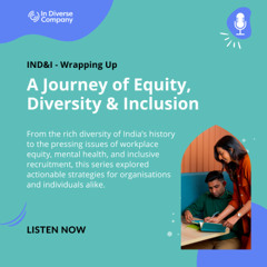 Reflections & Resolutions | IND&I - Episode 6