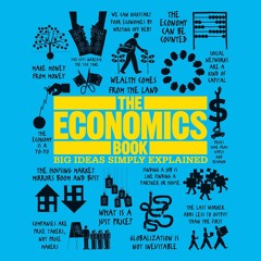 PDF The Economics Book: Big Ideas Simply Explained free acces