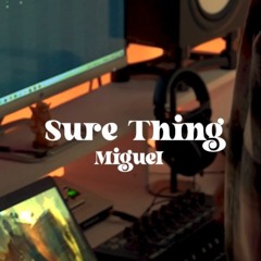 Sure Thing by Miguel #TheShayMix
