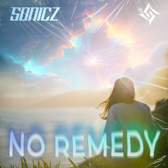 Sonicz - No Remedy