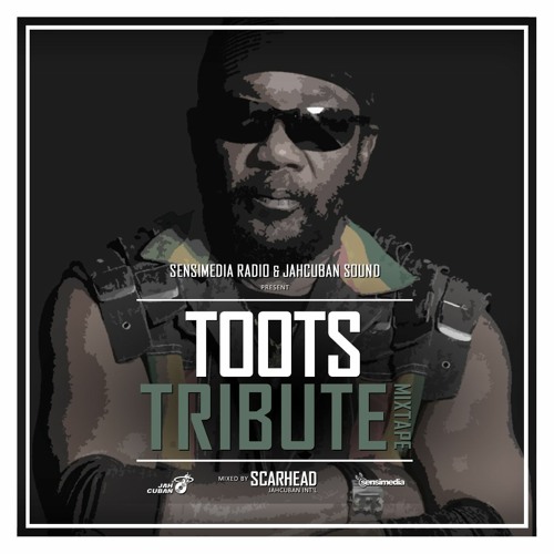 Stream Toots Tribute Mixtape by Sensimedia | Listen online for free on  SoundCloud