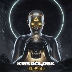 Kris Goldek - Cold World | Dubstep