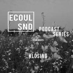 ECOUL SND Podcast Series - Klosing