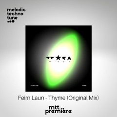mtt PREMIERE : Feirn Laun - Thyme (Original Mix) | Wout Records |