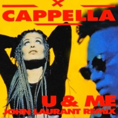 U & Me (John Laurant Extended Mix) Cappella