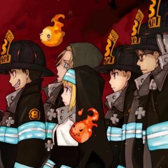 01 - FIRE FORCE -Main Theme-