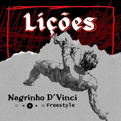 Lições ( Freestyle  ) - Negrinho Da Vinci ( Prod. SHYY BEATS )