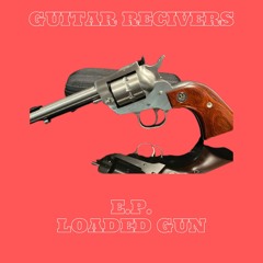 LOADED GUN