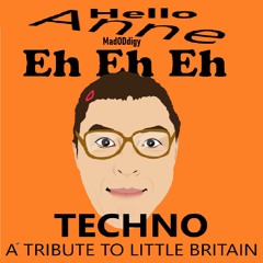 Hallo Anne EH EH EH (A TRIBUTE TO LITTLE BRITAIN){electronic,techno}(Nonprofit)