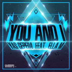 You and I (feat. Ella M)